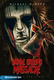 Burial Ground Massacre مترجم (2021) Burial Ground Massacre (2021)